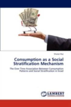 Paperback Consumption as a Social Stratification Mechanism Book