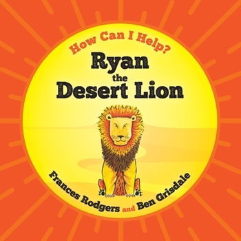 Paperback Ryan the Desert Lion [Large Print] Book