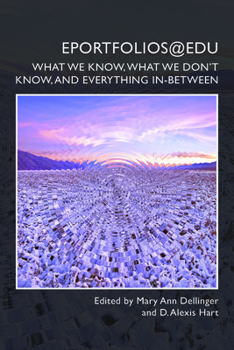 Paperback Eportfolios@edu: What We Know, What We Don't Know, and Everything In-Between Book