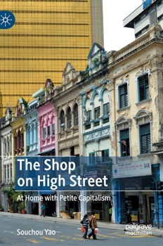 Hardcover The Shop on High Street: At Home with Petite Capitalism Book