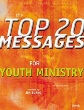 Paperback The Top 20 Messages for Youth Ministry Book