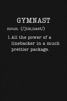 Paperback Gymnast: Gymnastics Gifts - Small Lined Writing Journal or Notebook (Card Alternative) (Definition, Humor) Book
