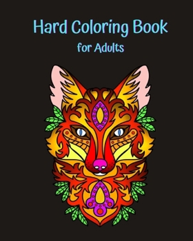 Paperback Hard Coloring Book for Adults: The Ultimate Adult Coloring Book! Book