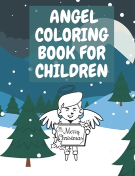 Paperback Angel Coloring Book for Children: Collection of Fun and Cute Coloring Page Book