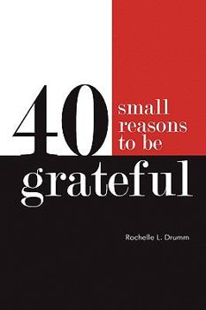 Paperback 40 Small Reasons to Be Grateful Book