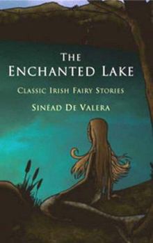 Paperback The Enchanted Lake: Classic Irish Fairy Stories Book