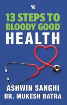 Paperback 13 Steps to Bloody Good Health Book