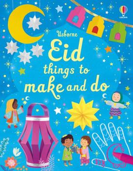 Eid Things to Make and Do - Book  of the Things to Make and Do