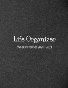 Paperback Life Organizer Weekly Planner 2020-2021: Weekly Planner With 2 Year Calendar 20202021, size 8.5 X 11 Inch(letter Size) Book