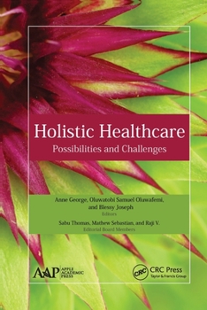 Paperback Holistic Healthcare: Possibilities and Challenges Book