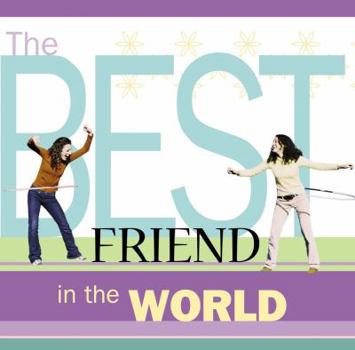 Hardcover The Best Friend in the World Book