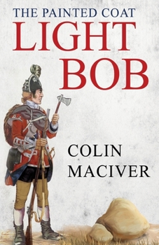 Paperback The Painted Coat: Light Bob: Light Bob Book