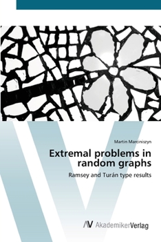 Paperback Extremal problems in random graphs Book