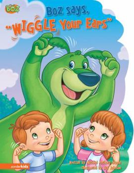 Board book Boz Says, "Wiggle Your Ears" Book