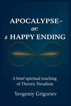 Apocalypse - or: a Happy Ending