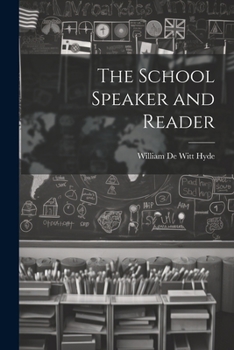 Paperback The School Speaker and Reader Book