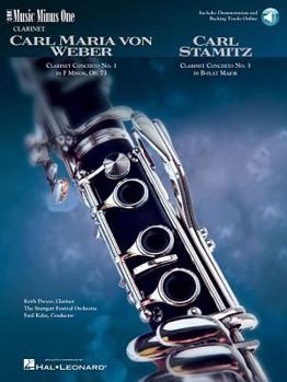 Paperback Weber: Concerto No. 1 in F Minor Op. 73 & Stamitz: Concerto No. 3 in B Flat for Clarinet: Music Minus One Clarinet Book