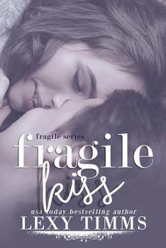 Paperback Fragile Kiss: Sweet & Steamy Romance Book