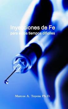 Hardcover Inyecciones de Fe para estos tiempos dif?ciles [Spanish] Book