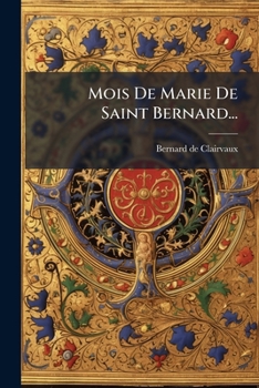 Paperback Mois De Marie De Saint Bernard... [French] Book