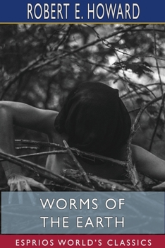 Worms of the Earth - Book  of the Bran Mak Morn