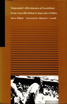 Hardcover Venezuela's Movimiento Al Socialismo: From Guerrilla Defeat to Innovative Politics Book