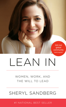 Hardcover Lean in: Women, Work, and the Will to Lead Book