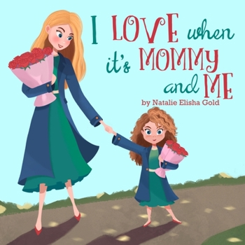 Paperback I Love When It's Mommy and Me Book