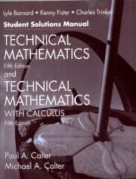 Paperback Technical Matematics and Technical Mathematics with Calculus Student Solutions Manual Book