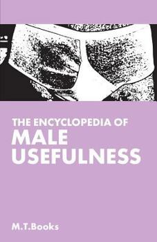 Paperback The Encyclopedia of Male Usefulness Book