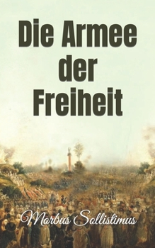 Paperback Die Armee der Freiheit [German] Book