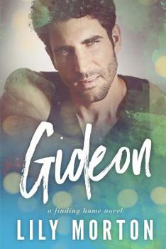 Gideon - Book #3 of the Finding Home