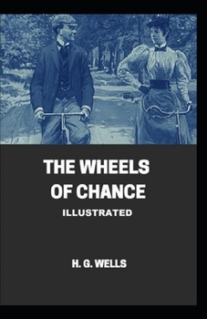 Paperback The Wheels of Chance Illustrated Book