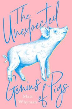 Hardcover Unexpected Genius Of Pigs Book