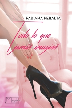 Paperback Todo lo que jamás imaginé [Spanish] Book