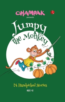 Paperback Jumpy the Monkey: 24 Handpicked Stories Book
