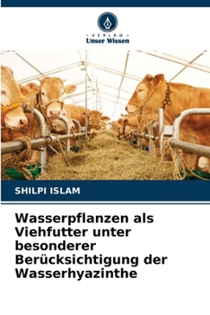 Paperback Wasserpflanzen als Viehfutter unter besonderer Berücksichtigung der Wasserhyazinthe [German] Book