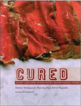 Paperback Cured: Slow Techniques for Flavoring Meat, Fish and Vegetables Book