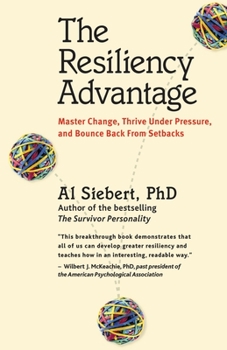 Paperback The Resiliency Advantage: Master Change, Thrive Under Pressure, and Bounce Back from Setbacks Book