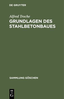 Hardcover Grundlagen Des Stahlbetonbaues [German] Book