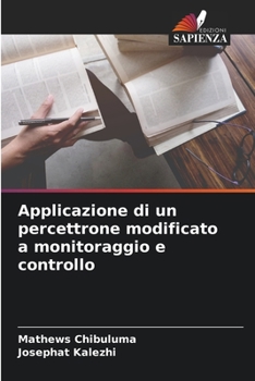 Paperback Applicazione di un percettrone modificato a monitoraggio e controllo [Italian] Book