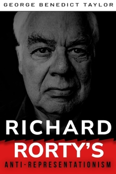 Paperback Richard Rorty's anti-representationism Book