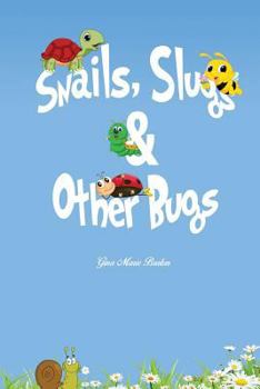 Paperback Snails, Slugs & Other Bugs Book