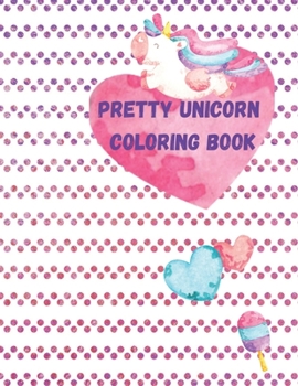 Paperback Pretty Unicorn Coloring Book: Fun for all ages Book