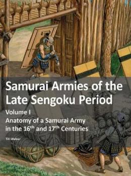 Paperback Samurai Armies of the Late Sengoku Period Book