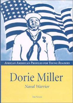 Paperback Dorie Miller: Naval Warrior Book