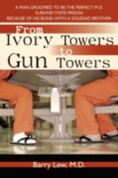 Paperback From Ivory Towers to Gun Towers Book
