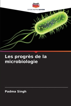Paperback Les progrès de la microbiologie [French] Book