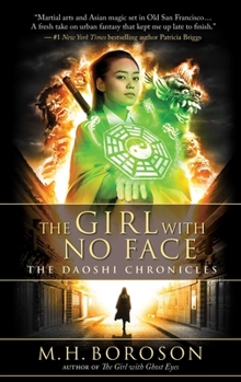 Mass Market Paperback The Girl with No Face: The Daoshi Chronicles, Book Twovolume 2 Book