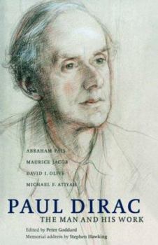 Paperback Paul Dirac: The Man and His Work Book